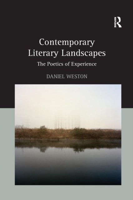 Book cover of: Contemporary Literary Landscapes. By: Daniel Weston