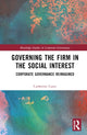 Book cover of: Governing the Firm in the Social Interest. By: Catherine Casey