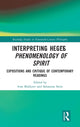 Book cover of: Interpreting Hegel?s Phenomenology of Spirit. By: Ivan Boldyrev