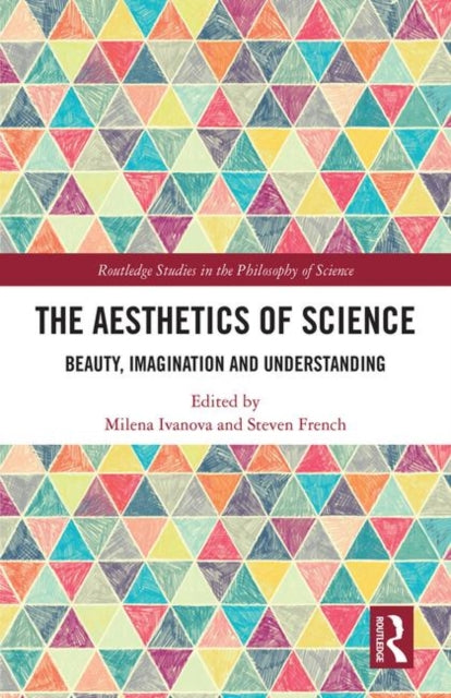 Book cover of: Aesthetics of Science. By: Steven French