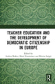 Book cover of: Teacher Education and the Development of Democratic Citizenship in Europe. By: Andrea Raiker