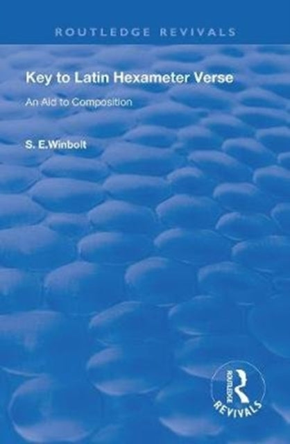 Book cover of: Key to Latin Hexameter Verse. By: S. E. Winbolt