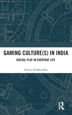 Gaming Culture(s) in India
