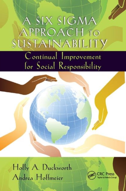 Book cover of: Six Sigma Approach to Sustainability. By: Holly Alison Duckworth