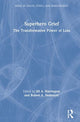 Book cover of: Superhero Grief. By: Jill A. Harrington
