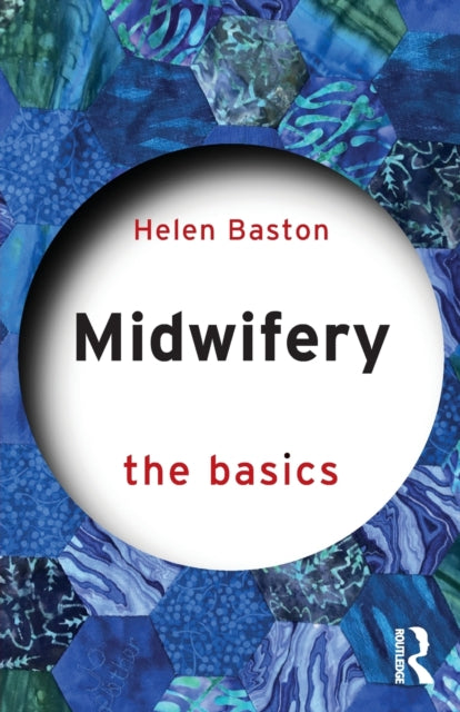 Book cover of: Midwifery. By: Helen Baston