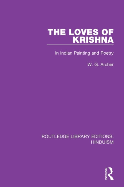 Book cover of: Loves of Krishna. By: W. G. Archer
