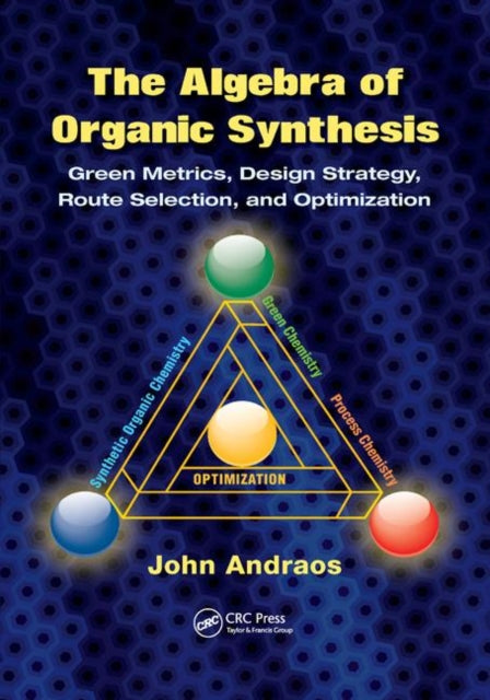 The Algebra of Organic Synthesis