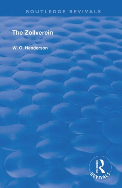 Book cover of: Zollverein. By: W. O. Henderson