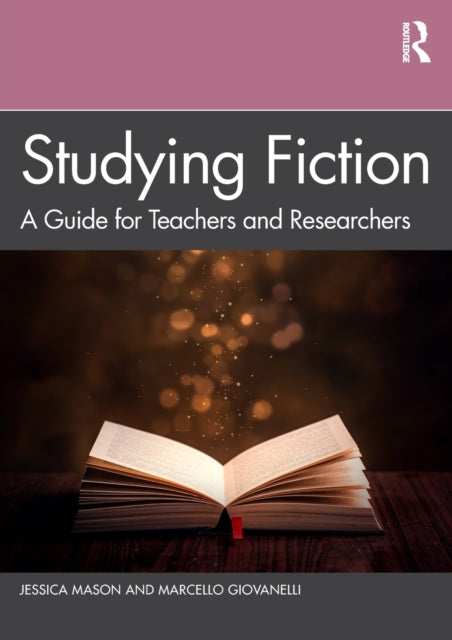 Book cover of: Studying Fiction. By: Jessica Mason