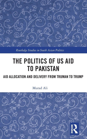 Politics of US Aid to Pakistan