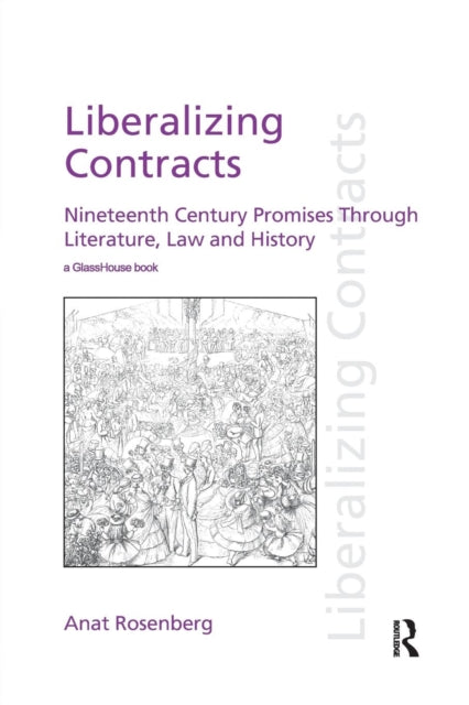 Book cover of: Liberalizing Contracts. By: Anat Rosenberg