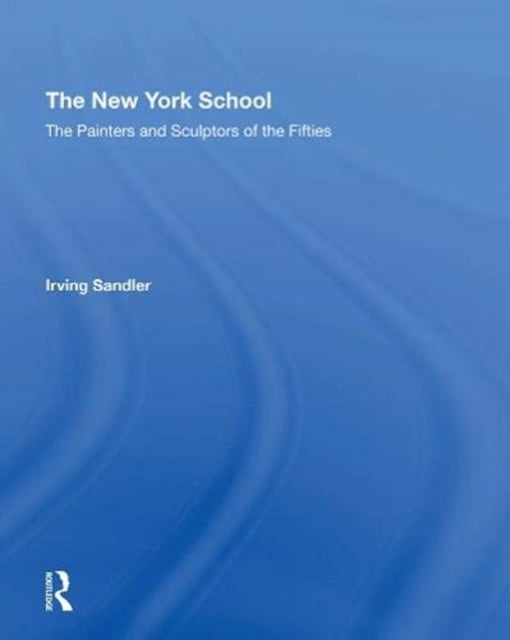 Book cover of: New York School. By: Irving Sandler