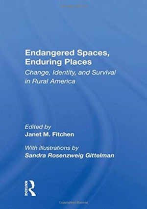 Endangered Spaces, Enduring Places