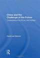Book cover of: China and the Challenge of the Future