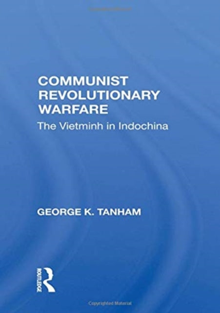 Book cover of: Communist Revolutionary Warfare. By: Tanham, George K.