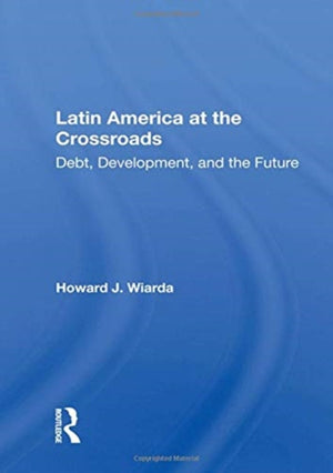 Latin America At The Crossroads