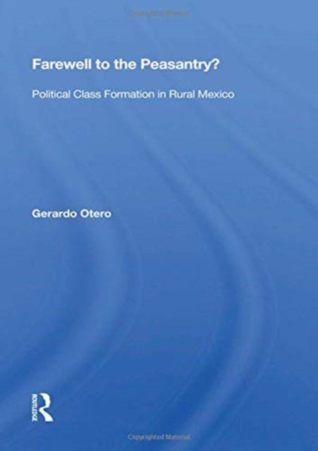 Book cover of: Farewell to the Peasantry?. By: Gerardo Otero