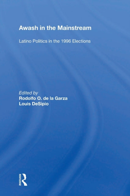 Book cover of: Awash in the Mainstream. By: Rodolfo O. De la Garza