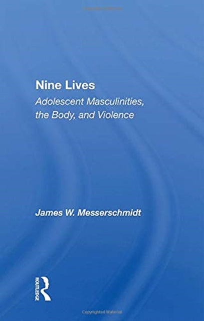 Book cover of: Nine Lives. By: James W. Messerschmidt