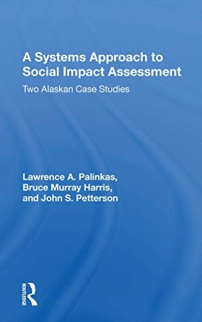 Book cover of: Systems Approach To Social Impact Assessment. By: Lawrence A. Palinkas
