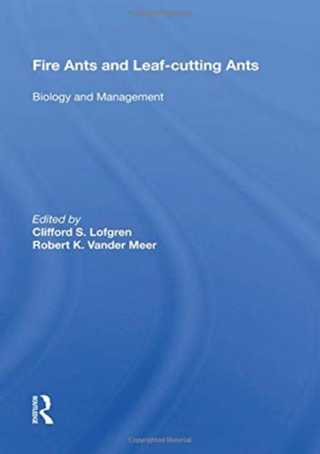 Book cover of: Fire Ants and Leaf-Cutting Ants. By: Clifford S. Lofgren