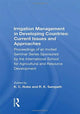Book cover of: Irrigation Management in Developing Countries: Current Issues and Approaches. By: Kenneth C. Nobe