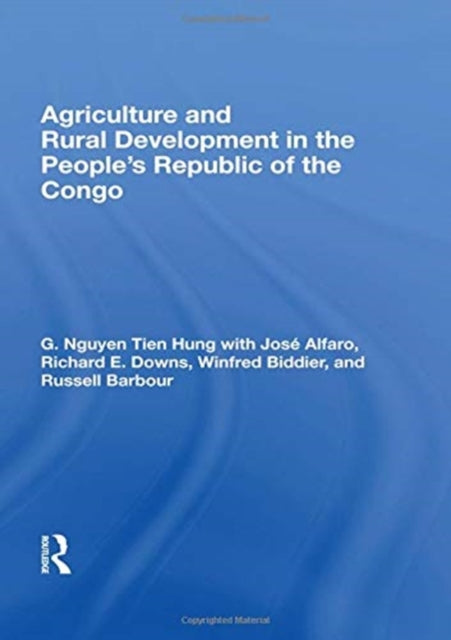 Book cover of: Agriculture And Rural Development In The People's Republic Of The Congo. By: Tién Hoàng Nguyen