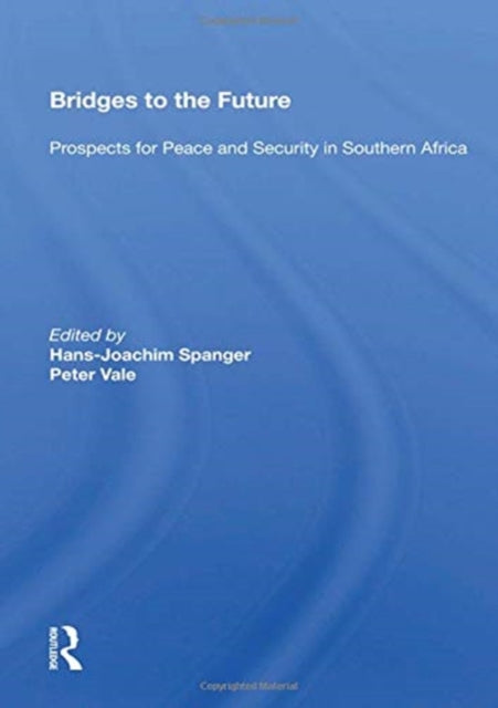 Book cover of: Bridges To The Future. By: Hans-Joachim Spanger