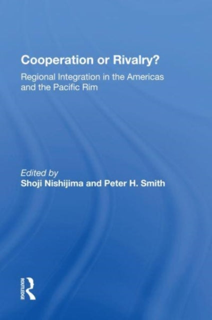 Book cover of: Cooperation Or Rivalry?. By: Shoji Nishijima