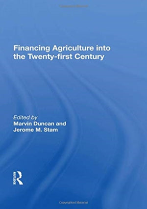 Financing Agriculture Into The Twenty-first Century