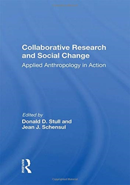 Book cover of: Collaborative Research And Social Change. By: Donald D. Stull