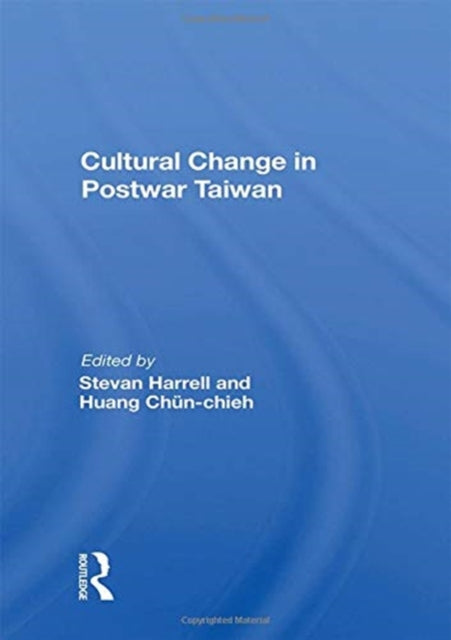 Book cover of: Cultural Change In Postwar Taiwan. By: Stevan Harrell