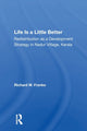 Book cover of: Life Is A Little Better. By: Richard W. Franke