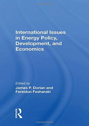 International Issues In Energy Policy, Development, And Economics