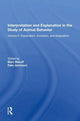 Book cover of: Interpretation And Explanation In The Study Of Animal Behavior. By: Bekoff
