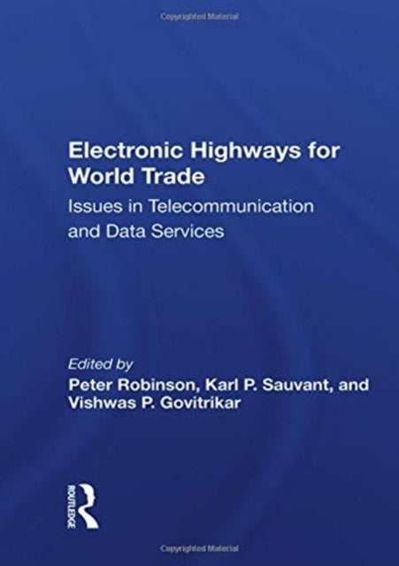 Book cover of: Electronic Highways For World Trade. By: Robinson, Peter