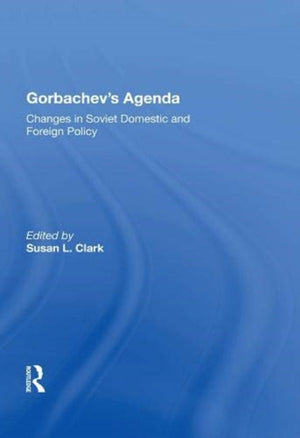 Gorbachev's Agenda