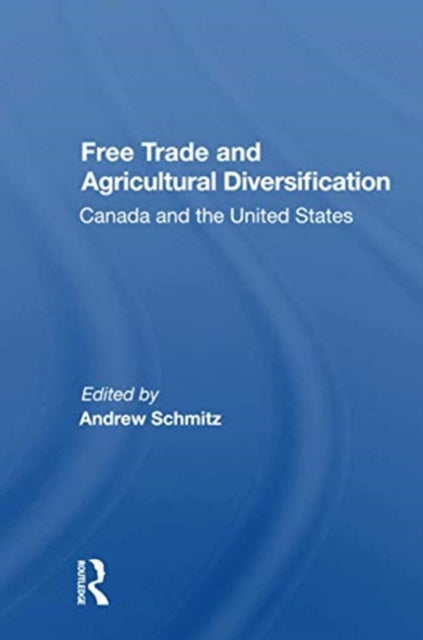Free Trade And Agricultural Diversification