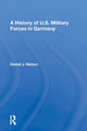 Book cover of: History Of U.s. Military Forces In Germany