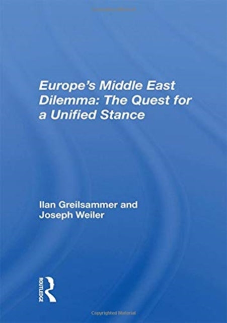 Book cover of: Europe's Middle East Dilemma. By: Alain Greilsammer