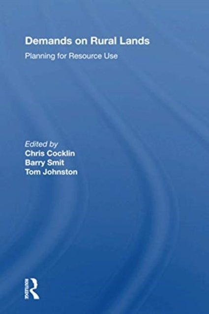 Book cover of: Demands On Rural Lands. By: Chris Cocklin