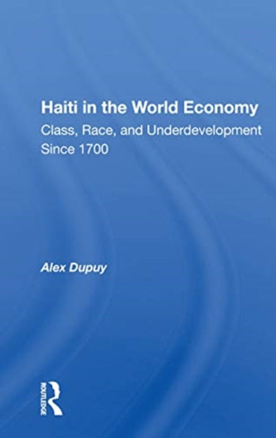 Book cover of: Haiti In The World Economy