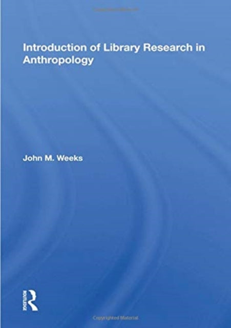 Book cover of: Introduction To Library Research In Anthropology