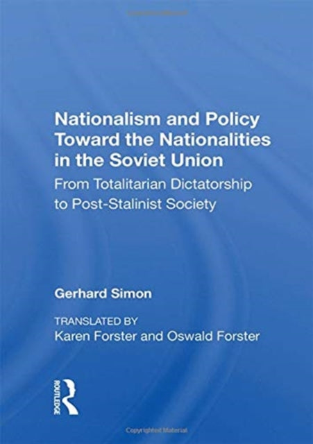 Book cover of: Nationalism And Policy Toward The Nationalities In The Soviet Union. By: Gerhard Simon