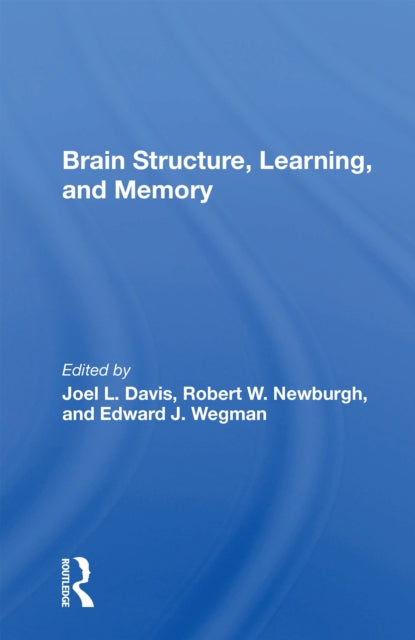 Book cover of: Brain Structure, Learning, And Memory. By: Joel L. Davis