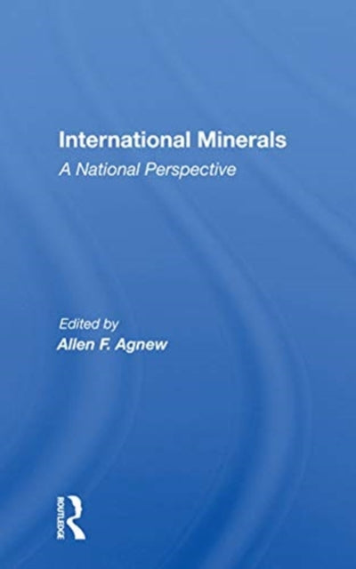Book cover of: International Minerals. By: Allen F. Agnew