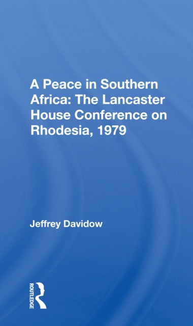 Book cover of: Peace In Southern Africa. By: Jeffrey Davidow