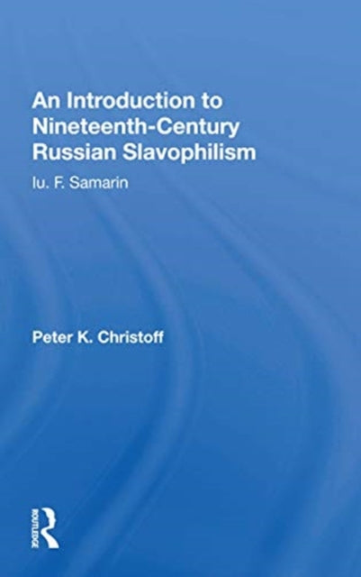 Book cover of: Introduction to Nineteenth-Century Russian Slavophilism