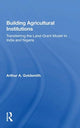 Book cover of: Building Agricultural Institutions